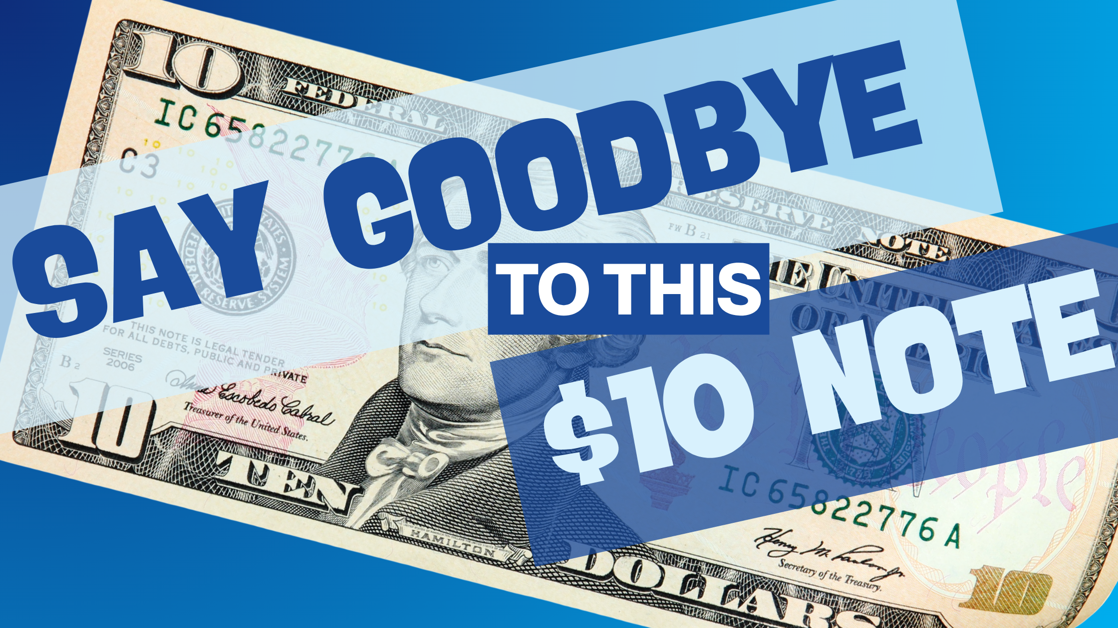 $10 Bill 2027 Blog header $10 Bill 2027 Blog Header